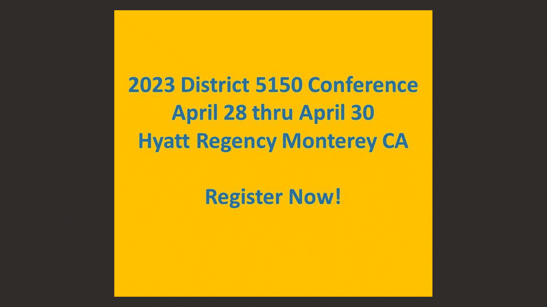 District Conference Early Bird Registration