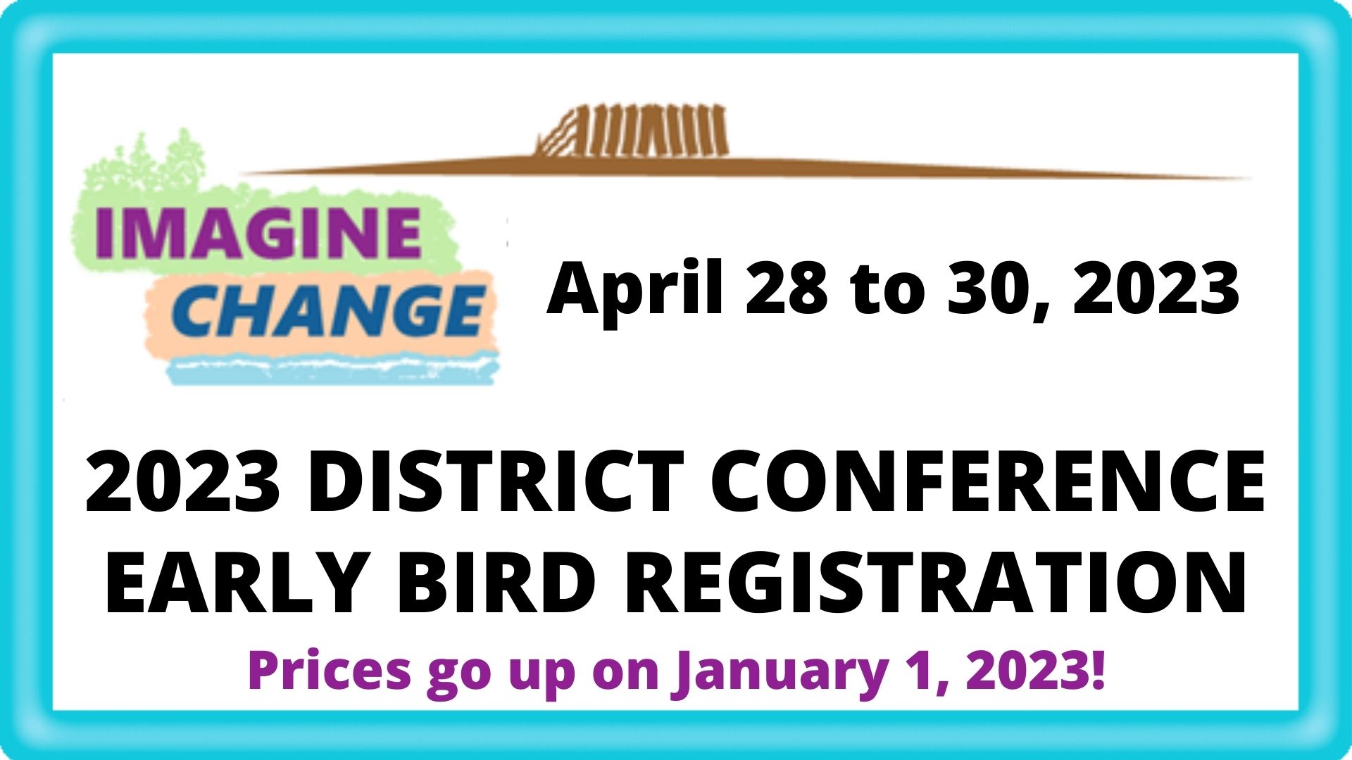 District Conference Early Bird Registration