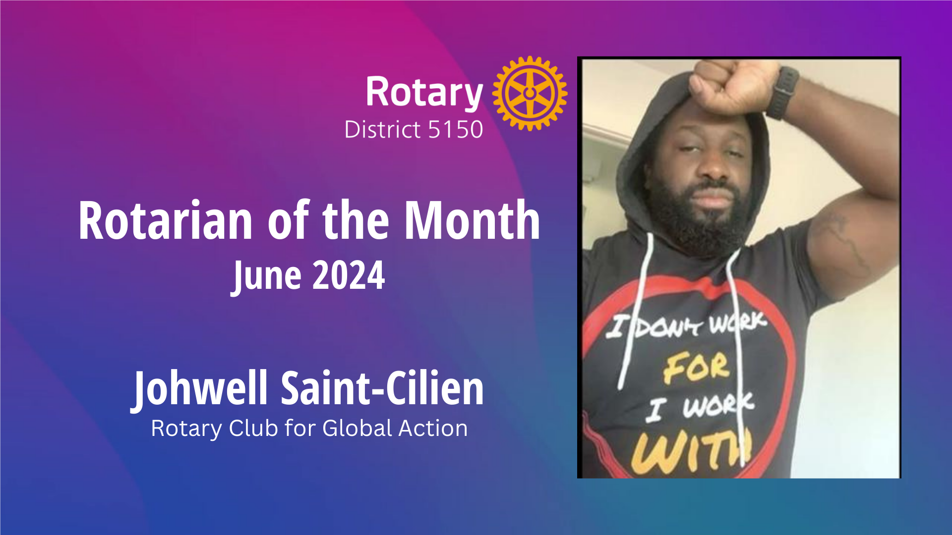 Rotarian of the Month - June 2024 | District 5150