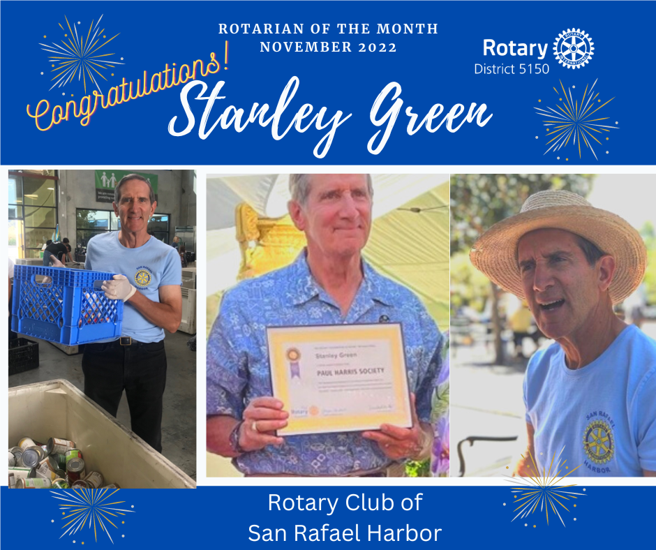Stan Green, District 5150 Rotarian of the Month for November 2022