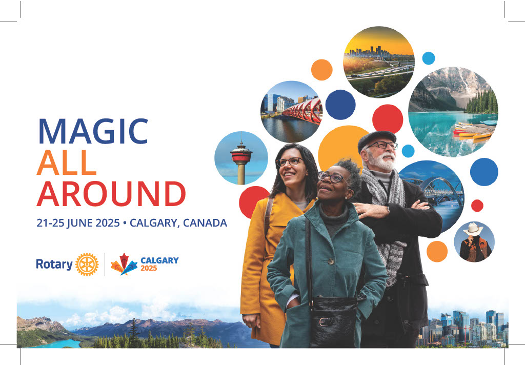 Rotary International Convention Calgary June 2125, 2025 Register