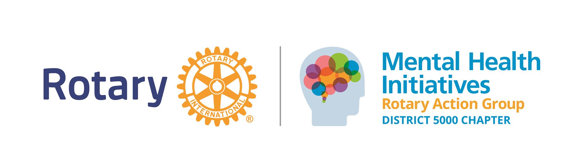 Mental Health Initiatives Rotary Action Group District 5000 Chapter