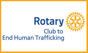 Rotary Club to End Human Trafficking