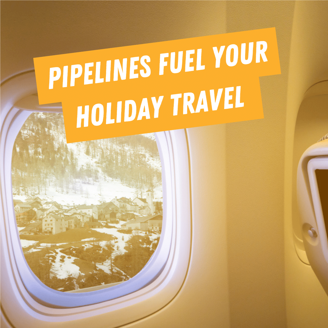 Pipelines Fuel Your Holidays