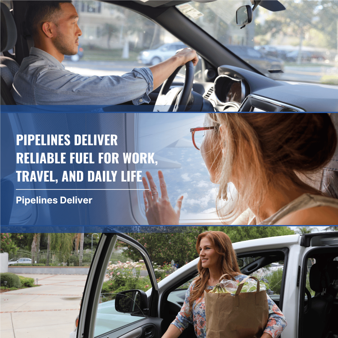 Pipelines Deliver Reliable Fuel for Work, Travel, and Daily Life