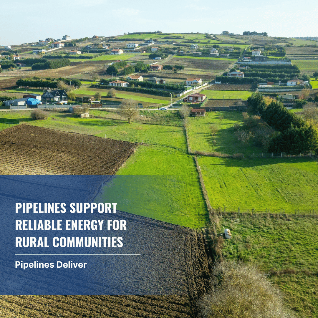 Pipelines Support Reliable Energy for Rural Communities