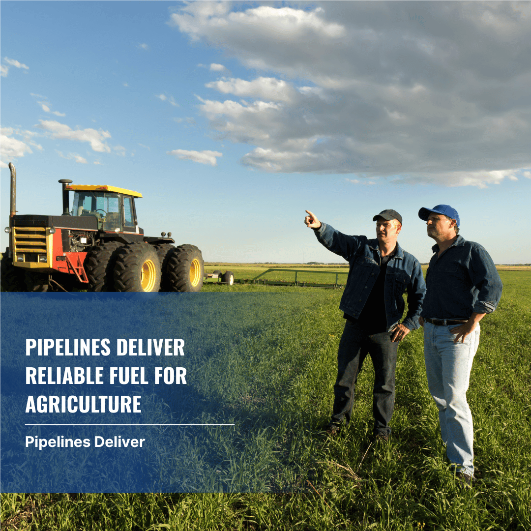 Pipelines Deliver Reliable Fuel for Agriculture