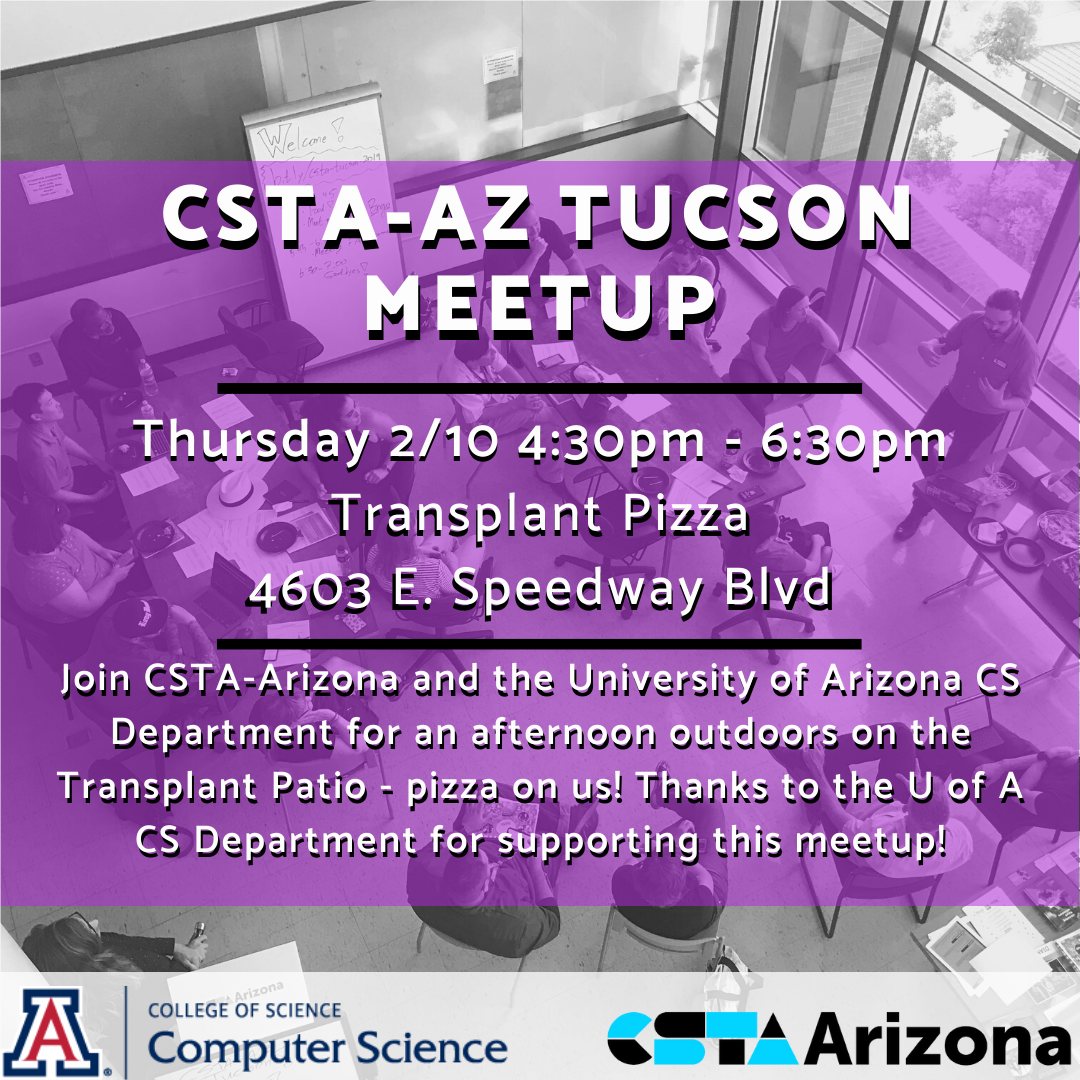 CSTAArizona Tucson MeetUp January 2023 CSTA Arizona