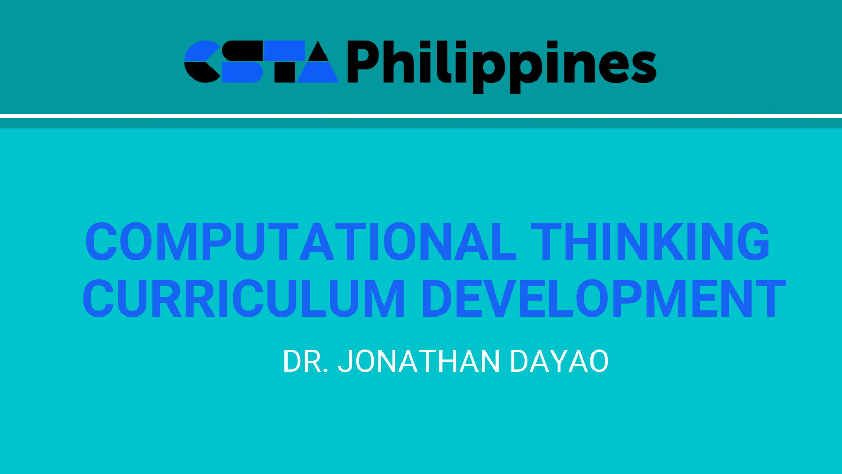 Computational Thinking Curriculum Development | CSTA Philippines