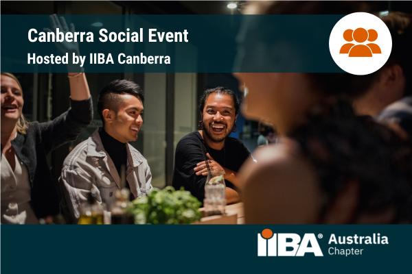 IIBA Canberra (In-Person) - Social Event