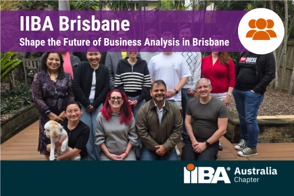 IIBA Brisbane (Online) - Shape the Future of Business Analysis in Brisbane