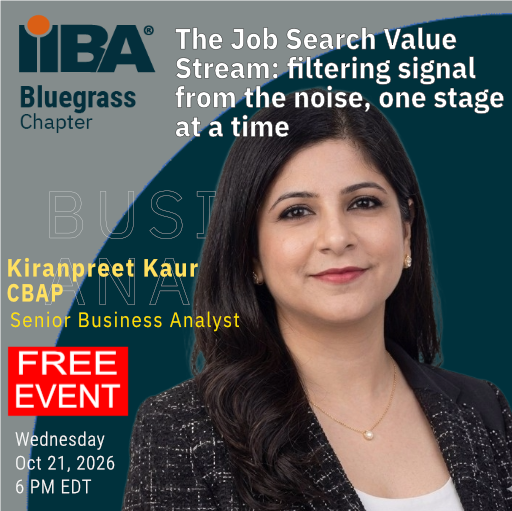 Bluegrass IIBA - The Job Search Value Stream: filtering signal from the noise, one stage at a time