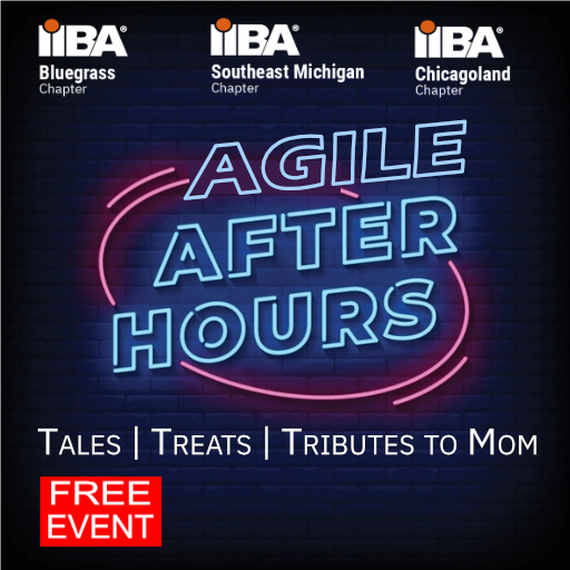 Agile After Hours: Tales, Treats & Tributes to Mom 