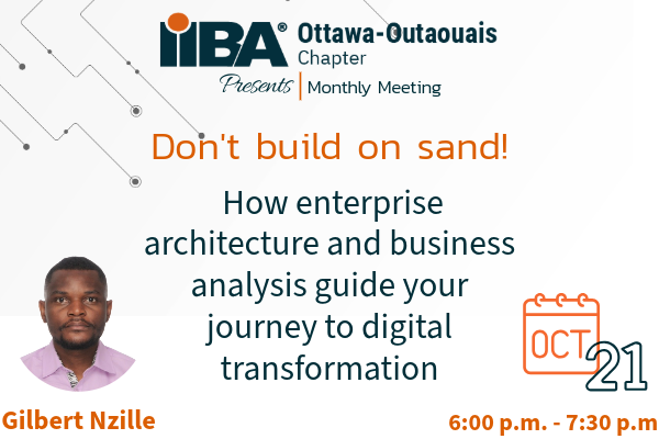 Don't build on Sand! How enterprise and business analysis guides your journey to digital transformation