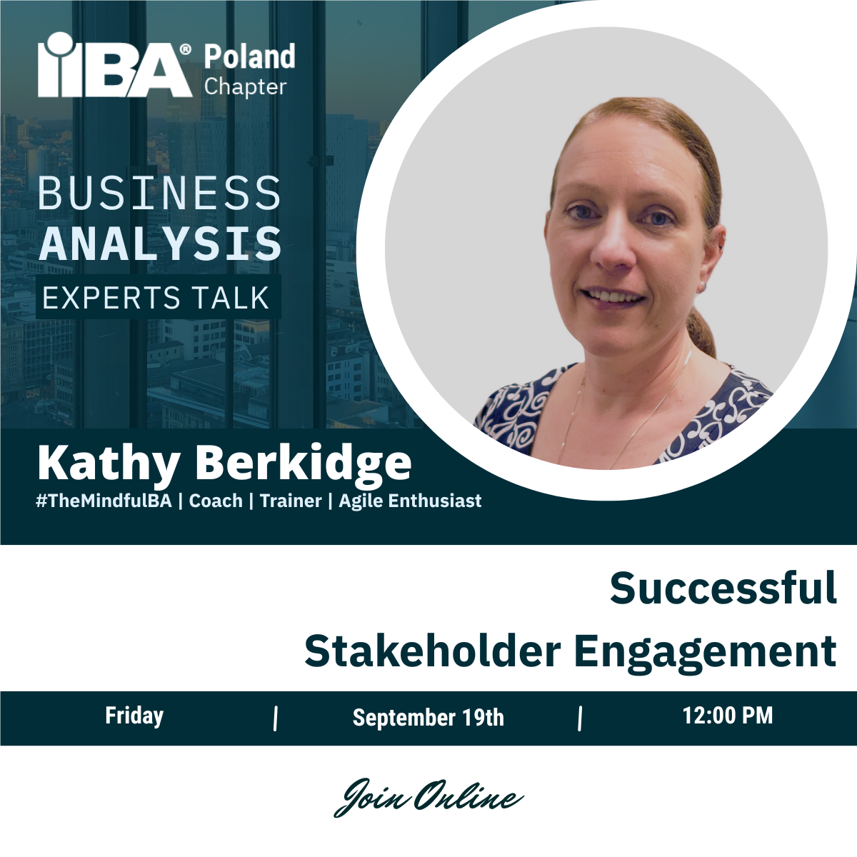 IIBA Experts Talk #15 - Successful Stakeholder Engagement