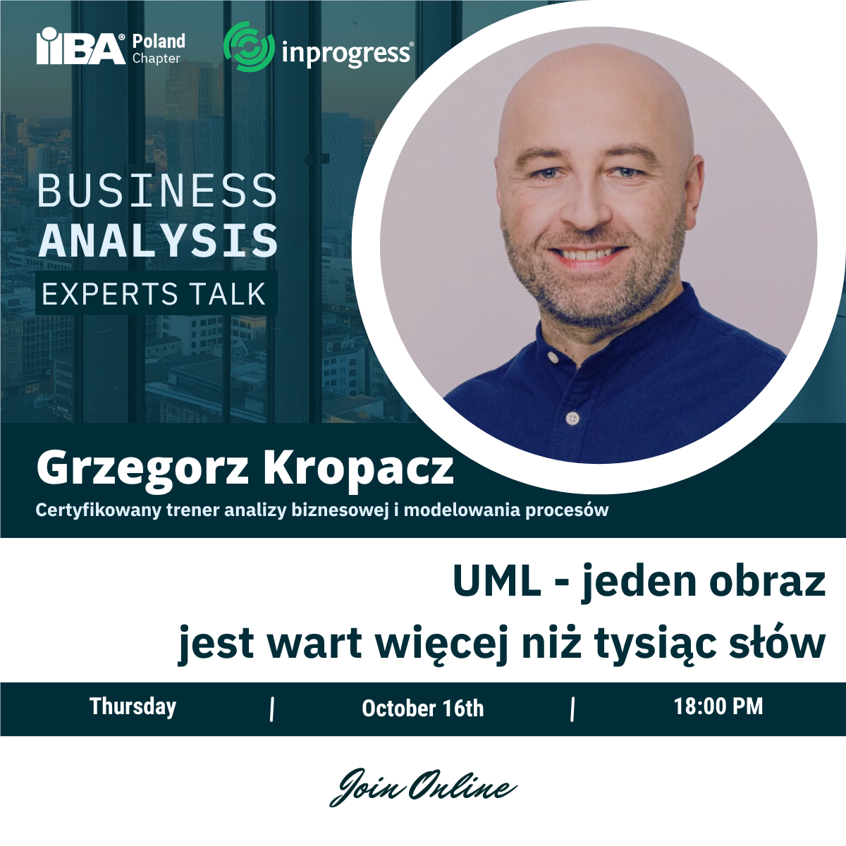 IIBA Experts Talk #16 -  UML - jeden obraz jest wart więcej niż tysiąc słów