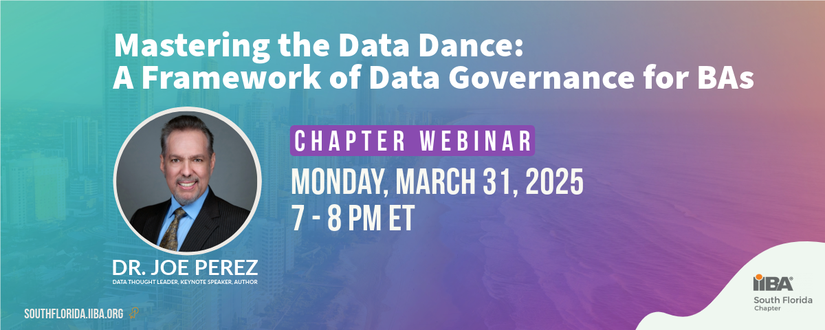 Mastering the Data Dance: A Framework of Data Governance for BAs ...