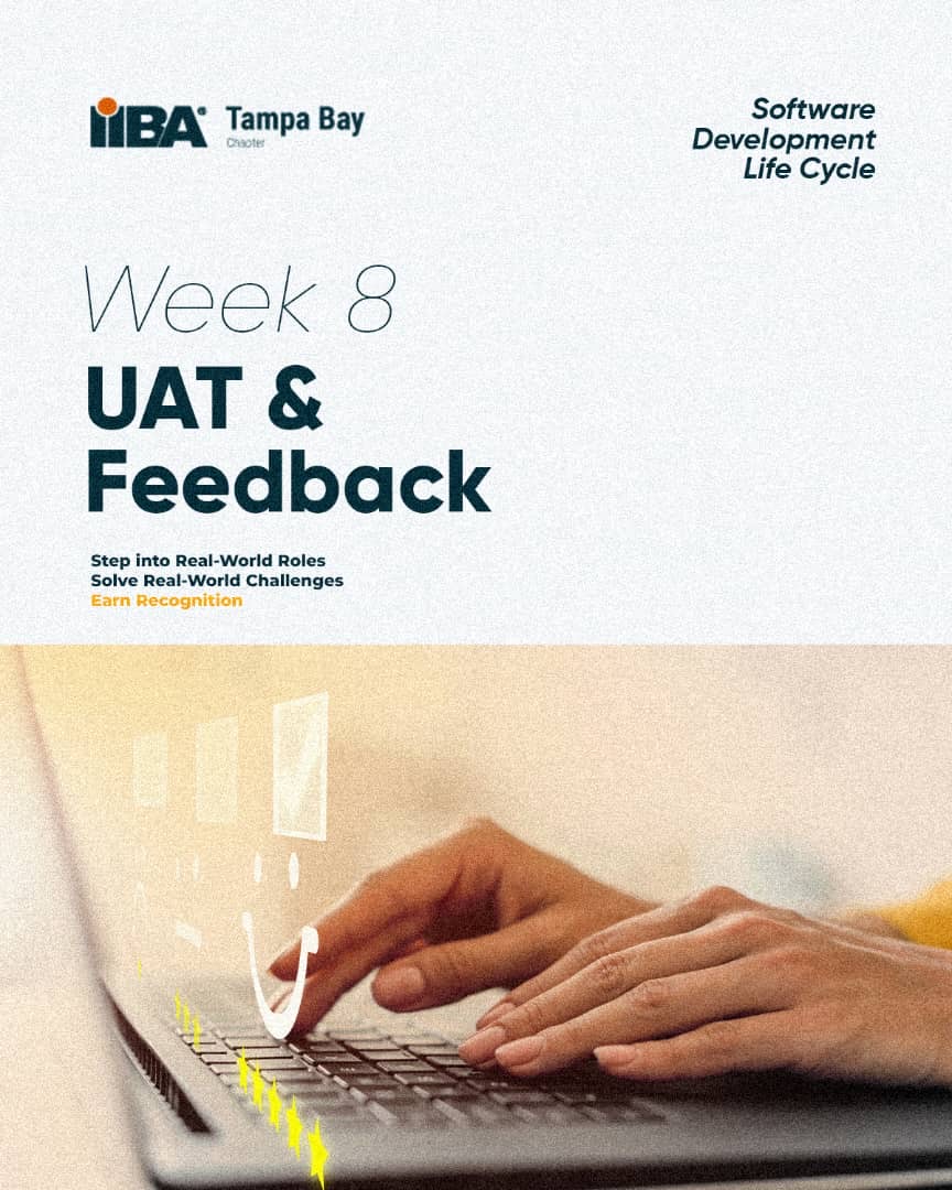 SDLC Simulation- Week 8: UAT & Feedback Thursday