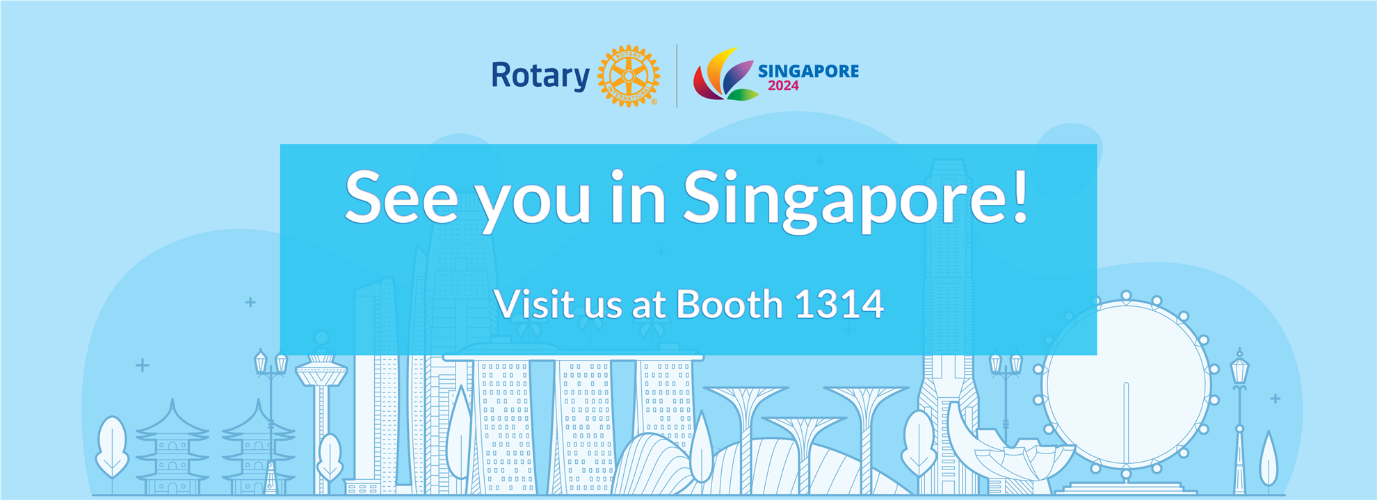 Visit ClubRunner at Booth 1314 at the House of Friendship in Singapore
